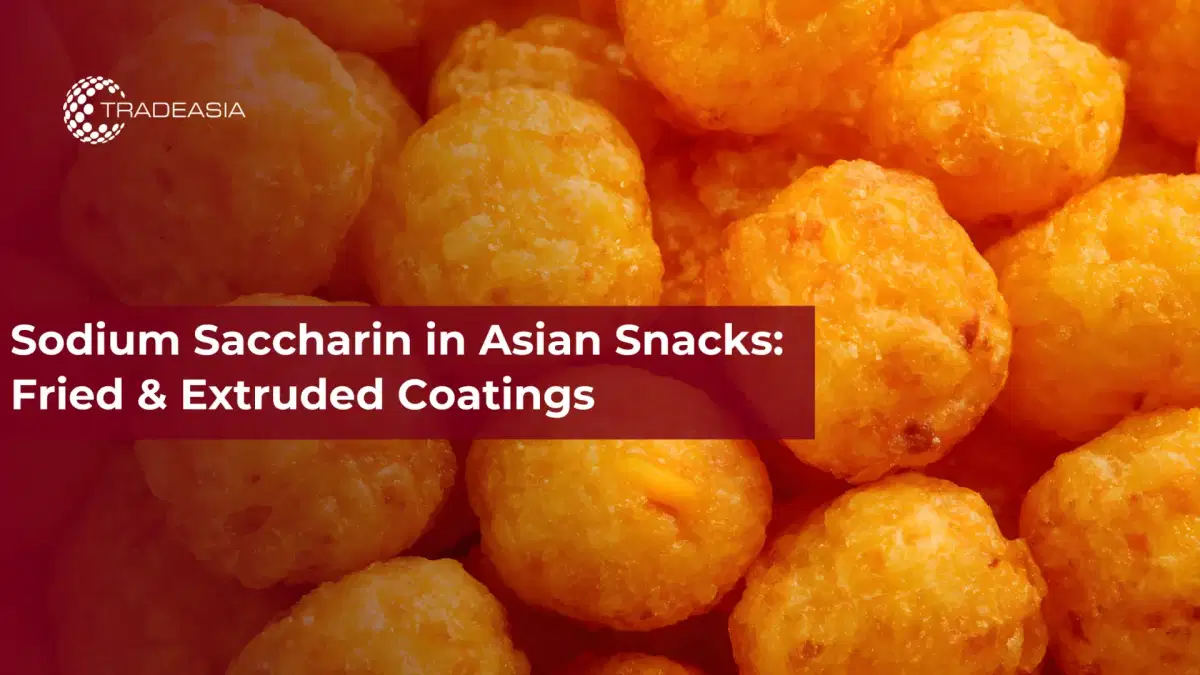 Natri Saccharin trong đồ ăn nhẹ châu Á: Lớp phủ chiên & ép đùn