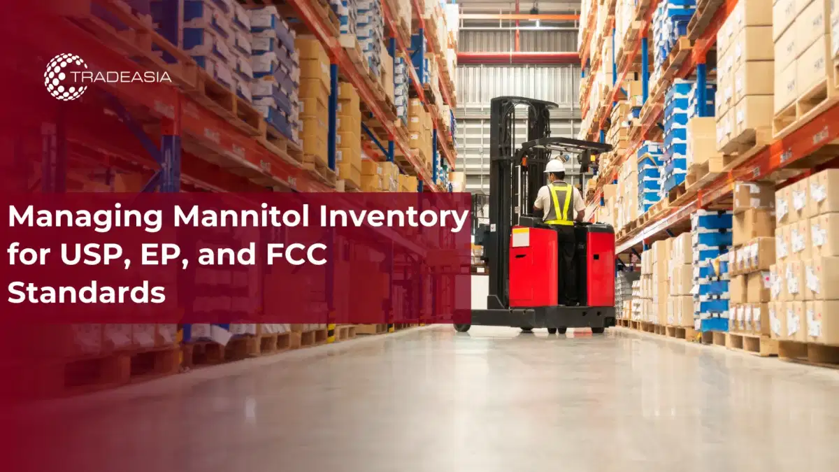 Quản lý hàng tồn kho Mannitol cho các tiêu chuẩn USP, EP và FCC