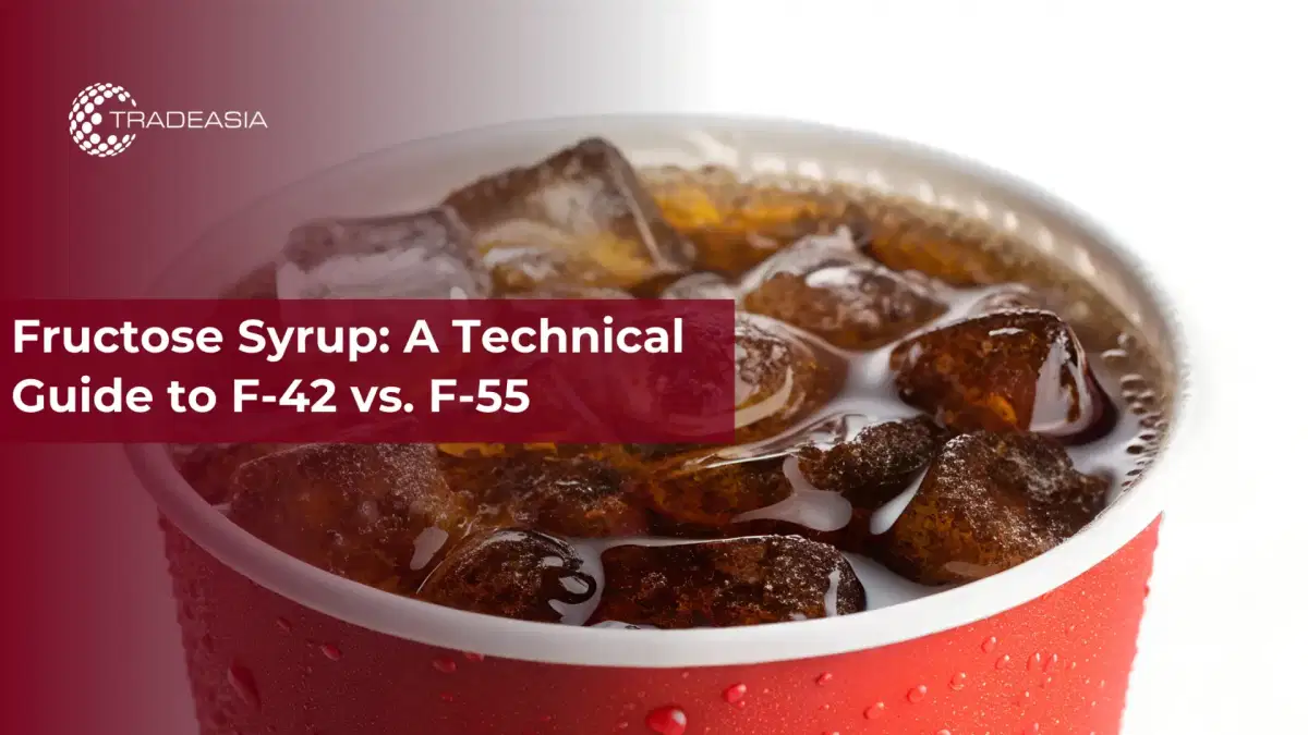 Xi-rô fructose: Hướng dẫn kỹ thuật về F-42 so với F-55