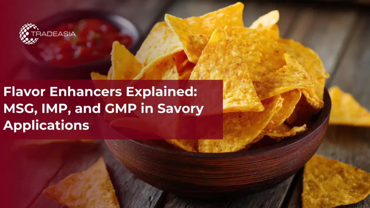 Giải thích về chất tăng cường hương vị: MSG, IMP và GMP trong các ứng dụng mặn
